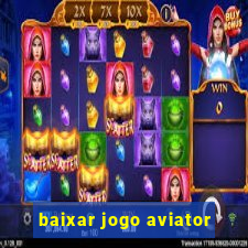 baixar jogo aviator